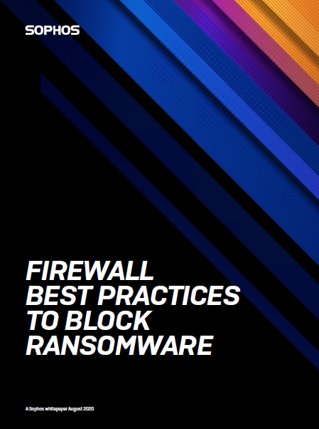 Sophos Firewall Best Practices To Block Ransomware